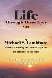 Bokomslag för "Life Through These Eyes, Vol II"