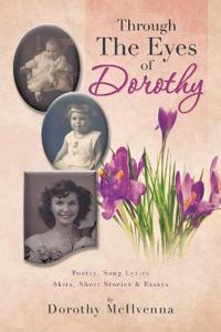 Through The Eyes of Dorothy