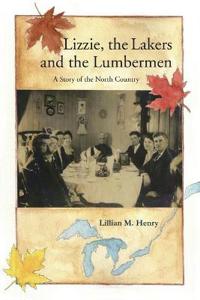 Bokomslag för "Lizzie, the Lakers and the Lumbermen"