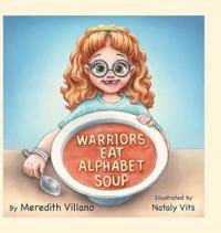 Bokomslag för "Warriors Eat Alphabet Soup"
