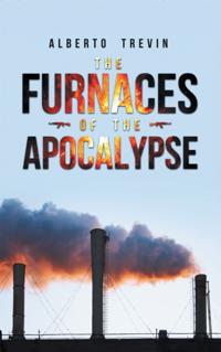 Furnaces of the Apocalypse