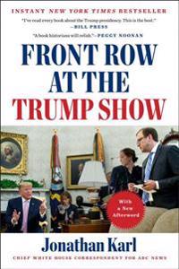 Front Row at the Trump Show