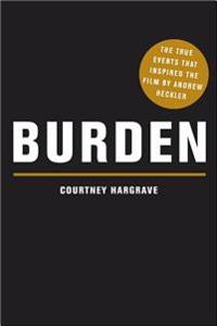 Burden (Movie Tie-In Edition)