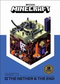 Guide To The Nether & The End