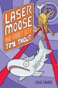 Laser Moose and Rabbit Boy