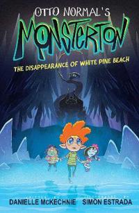 Otto Normal's Monsterton: The Disappearance of White Pine Beach