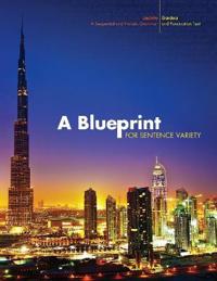 A Blueprint for Sentence Variety: A Sequential and Holistic Grammar and Punctuation Text