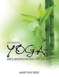 Yoga: Life's Lessons On and Off the Mat