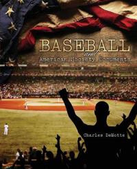 Baseball and American Society Documents