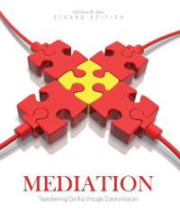 Mediation: Transforming Conflict through Communication