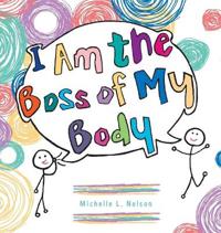 Bokomslag för "I Am the Boss of My Body"