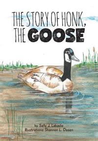 Bokomslag för "The Story of Honk, the Goose"