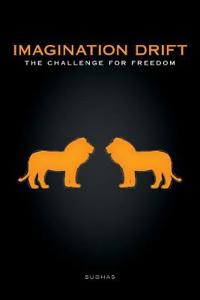 The Challenge for Freedom
