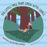 Bokomslag for "The Little Tree That Grew with Grace"
