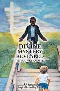 Bokomslag for "The Divine Mystery Revealed"