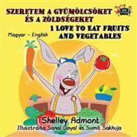 Kirjan kansi "I Love to Eat Fruits and Vegetables"