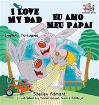 I Love My Dad Eu Amo Meu Papai