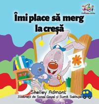 Bokomslag för "I Love to Go to Daycare (Romanian Children's Book)"