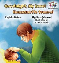 Bokomslag för "Goodnight, My Love! Buonanotte Tesoro!"