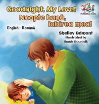 Goodnight, My Love! (English Romanian Children's Book)