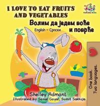 Bokomslag för "I Love to Eat Fruits and Vegetables"