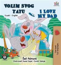Bokomslag för "I Love My Dad (Serbian English Bilingual - Latin alphabet)"