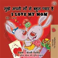 Bokomslag för "I Love My Mom (Hindi English Bilingual Book)"