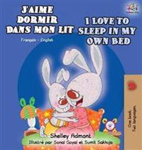 Bokomslag för "J'aime dormir dans mon lit I Love to Sleep in My Own Bed"