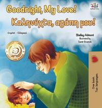 Kirjan kansi "Goodnight, My Love! (English Greek Bilingual Book)"
