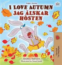 I Love Autumn (English Swedish Bilingual Book)