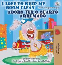 Bokomslag för "I Love to Keep My Room Clean (English Portuguese Bilingual Book - Portugal)"
