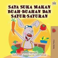Kirjan kansi "I Love to Eat Fruits and Vegetables (Malay Edition)"