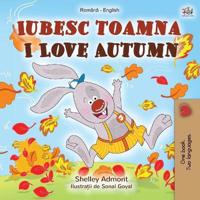 Kirjan kansi "I Love Autumn (Romanian English Bilingual Book for Kids)"