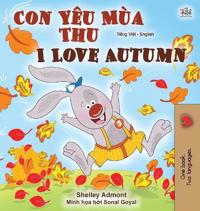 Kirjan kansi "I Love Autumn (Vietnamese English Bilingual Book for Kids)"