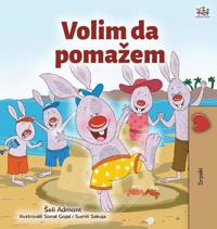 Bokomslag för "I Love to Help (Serbian Children's Book - Latin Alphabet)"