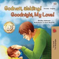 Kirjan kansi "Goodnight, My Love! (Swedish English Bilingual Book for Kids)"
