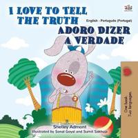 Bokomslag för "I Love to Tell the Truth (English Portuguese Bilingual Book for Kids - Portugal)"