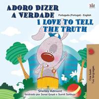 Bokomslag for "I Love to Tell the Truth (Portuguese English Bilingual Children's Book - Portugal)"