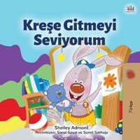 Bokomslag för "I Love to Go to Daycare (Turkish Children's Book)"