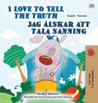 Bokomslag for "I Love to Tell the Truth (English Swedish Bilingual Book for Kids)"