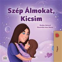 Bokomslag för "Sweet Dreams, My Love (Hungarian Children's Book)"