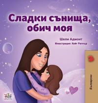 Bokomslag för "Sweet Dreams, My Love (Bulgarian Book for Kids)"