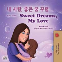Bokomslag för "Sweet Dreams, My Love (Korean English Bilingual Children's Book)"
