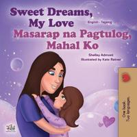 Bokomslag för "Sweet Dreams, My Love (English Tagalog Bilingual Book for Kids)"
