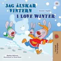 Kirjan kansi "I Love Winter (Swedish English Bilingual Book for Kids)"