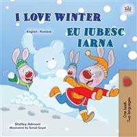 Kirjan kansi "I Love Winter (English Romanian Bilingual Book for Kids)"