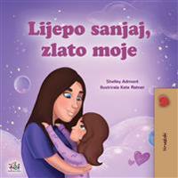 Sweet Dreams, My Love (Croatian Children's Book)
