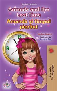 Bokomslag för "Amanda and the Lost Time (English Romanian Bilingual Book for Kids)"