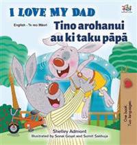 Bokomslag för "I Love My Dad (English Maori Bilingual Book for Kids)"