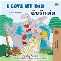 Bokomslag för "I Love My Dad (English Thai Bilingual Book for Kids)"